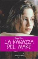 La ragazza del mare di Sara Zarr edito da Fanucci