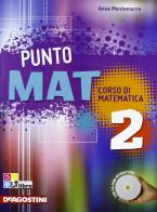 Puntomat-Quaderno. Per la Scuola media. Con CD-ROM vol.2 di Anna Montemurro edito da De Agostini