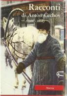 Racconti di Anton Cechov edito da Ugo Mursia Editore