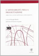 L' affidabilità nella progettazione. Libro guida a uso del responsabile di procedimento edito da Edizioni ETS