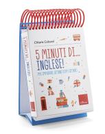 5 minuti di... inglese! Per imparare giorno dopo giorno di Chiara Colucci edito da Erickson