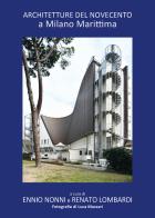 Architetture del Novecento a Milano Marittima edito da Edizioni della Meridiana