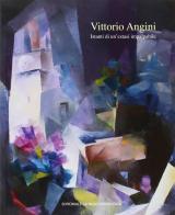 Vittorio Angini edito da Editoriale Giorgio Mondadori