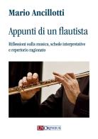 Appunti di un flautista. Riflessioni sulla musica, schede interpretative e repertorio ragionato di Mario Ancillotti edito da Ut Orpheus