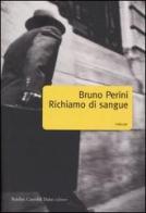 Richiamo di sangue di Bruno Perini edito da Dalai Editore