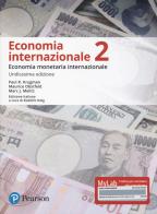 Economia internazionale. Ediz. MyLab. Con espansione online vol.2 di Paul R. Krugman, Maurice Obstfeld, Marc Melitz edito da Pearson