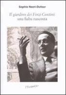 Il giardino dei Finzi-Contini: una fiaba nascosta di Sophie Nezri Dufour edito da Fernandel