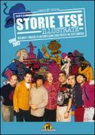 Storie Tese illustrate (1966-2003) di Enrico ET Trentin edito da Shockdom