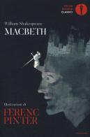 Macbeth. Ediz. a colori di William Shakespeare edito da Mondadori