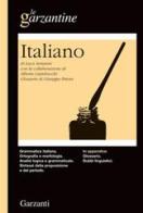 Italiano di Luca Serianni, Alberto Castelvecchi edito da Garzanti