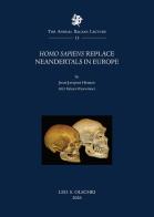 Homo Sapiens replace Neandertals in Europe di Jean-Jacques Hublin edito da Olschki