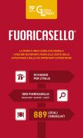 Fuoricasello 2025. I migliori ristoranti vicini alle uscite delle autostrade edito da Il Castello