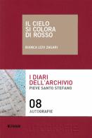 Il cielo si colora di rosso di B. Levi Zagari edito da Forum Edizioni
