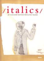 Italics. Catalogo della mostra (Venezia, 27 settembre 2008-22 marzo 2009). Ediz. francese edito da Mondadori Electa