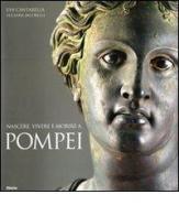 Nascere, vivere e morire a Pompei di Eva Cantarella, Luciana Jacobelli edito da Mondadori Electa
