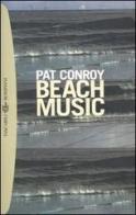 Beach Music di Pat Conroy edito da Bompiani