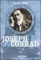 Joseph Conrad di Claudio Taddei edito da Lampi di Stampa