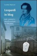 Leopardi in blog. Testi, pretesti e attualizzazioni in 100 post di Loretta Marcon edito da CLEUP