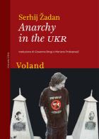 Anarchy in the UKR di Serhij Zhadan edito da Voland