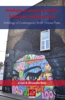 Antologia di poesia femminile britannica contemporanea-Anthology of contemporary british women poets. Ediz. bilingue edito da Ensemble