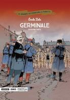 Germinale. Seconda parte di Émile Zola, Philippe Chanoinat, Jean-Michel Arroyo edito da Mondadori Comics