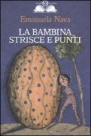 La bambina strisce e punti di Emanuela Nava edito da Salani