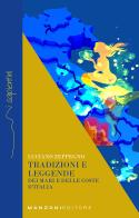 Tradizioni e leggende dei mari e delle coste d'Italia di Luciano Zeppegno edito da Manzoni Editore