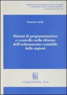 Sistemi di programmazione e controllo nella riforma dell'ordinamento contabile delle regioni di Domenico Nicolò edito da Giappichelli