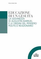 Educazione di un gesuita di Bianchini edito da UTET Università