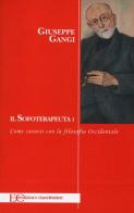 Il sofoterapeuta vol.1 di Giuseppe Gangi edito da Edizioni Clandestine