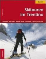 Skitouren im Trentino vol.3 di Ulrich Kössler edito da Tappeiner
