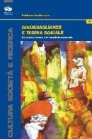 Disuguaglianze e teoria sociale. Le nuove forme del condizionamento di Emiliano Bevilacqua edito da Bonanno