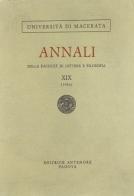Annali della Facoltà di lettere e filosofia dell'Università di Macerata (1986) vol.19 edito da Antenore