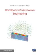 Handbook of microwave engineering di Gian Guido Gentili, Matteo Oldoni edito da Maggioli Editore