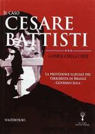 Il caso Cesare Battisti. La parola della Corte di Walter Filho edito da Mandala
