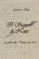 Il Signore di Notte. Un giallo nella Venezia del 1605 di Gustavo Vitali edito da Autopubblicato