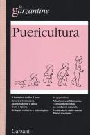 Enciclopedia di puericultura. Il bambino da 0 a 6 anni edito da Garzanti