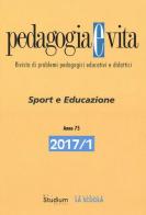Pedagogia e vita (2017) vol. 1 edito da Studium