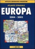 Atlante stradale Europa 1:800.000 2004-2005 edito da De Agostini