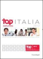 Top employers Italia 2012 edito da Franco Angeli