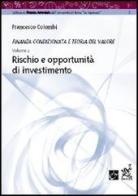 Rischio e opportunità di investimento di Francesco Colombi edito da Aracne