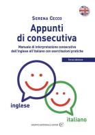 Appunti di consecutiva inglese-italiano vol.1 di Serena Cecco edito da Gruppo Editoriale Viator