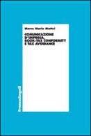 Comunicazione d'impresa, book-tax conformity e tax avoidance di Marco Maria Mattei edito da Franco Angeli