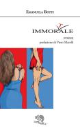 Immor(t)ale di Emanuela Botti edito da La Vita Felice