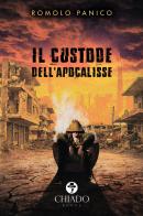 Il custode dell'Apocalisse di Romolo Panico edito da Chiado Books Italia