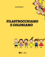 Filastrocchiamo e coloriamo. Ediz. illustrata di Sara De Simone edito da Youcanprint