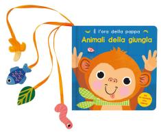 Animali della giungla. È l'ora della pappa. Ediz. a colori di Carly Madden edito da Librido Gallucci