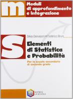 Elementi di statistica e probabilità. Per le Scuole superiori di Silvia Gervasoni, Federico Bruni edito da La Scuola