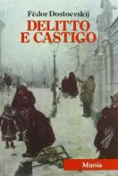 Tutte le opere narrative vol.4 di Fëdor Dostoevskij edito da Ugo Mursia Editore