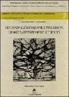 Tendenza all'astrazione e progressiva denaturalizzazione dell'edificio di Alessandra De Cesaris edito da Gangemi Editore